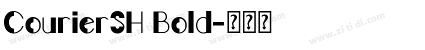 CourierSH Bold字体转换